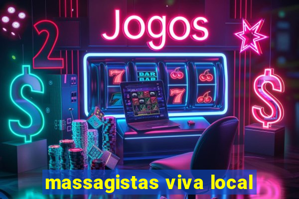 massagistas viva local